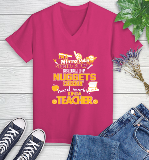 Denver Nuggets NBA I'm A Difference Making Student Caring Basketball Loving Kinda Teacher Women's V-Neck T-Shirt 9