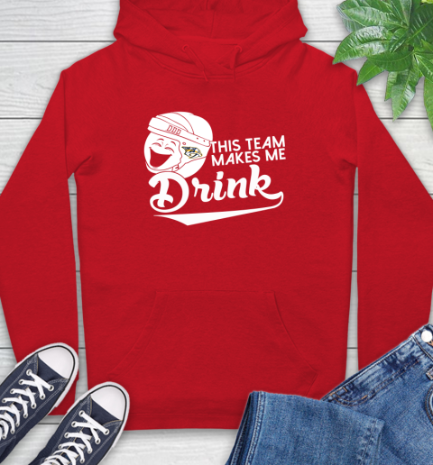 Nashville Predators NHL Hockey This Team Makes Me Drink Adoring Fan Hoodie 10
