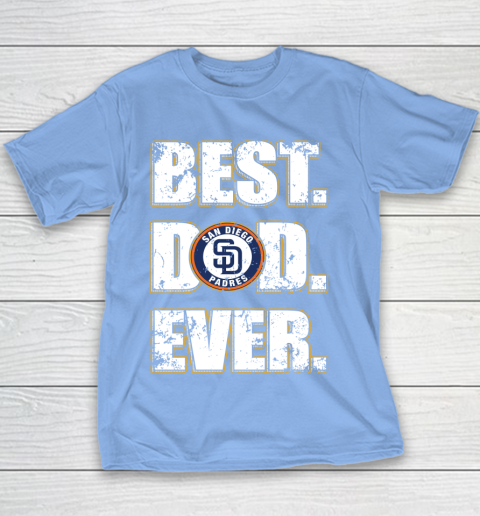 MLB San Diego Padres Baseball Best Dad Ever Family Shirt Youth T-Shirt 8