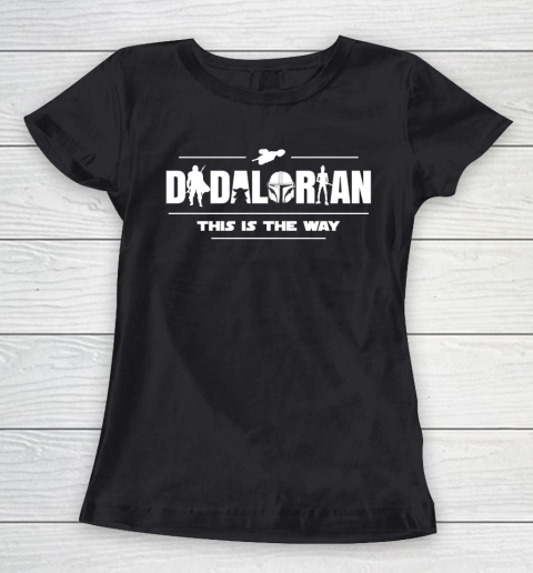 Dadalorian Fathers Day Dad Women's T-Shirt