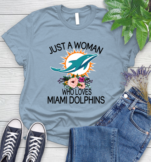 NFL Just A Woman Who Loves Miami Dolphins Football Sports Women's T-Shirt 6