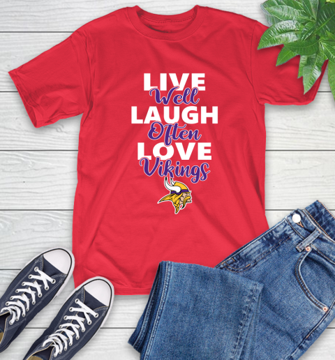 NFL Football Minnesota Vikings Live Well Laugh Often Love Shirt T-Shirt 12
