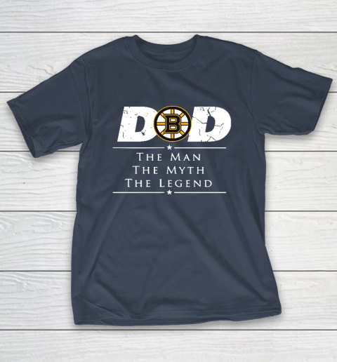 Boston Bruins NHL Ice Hockey Dad The Man The Myth The Legend T-Shirt 3