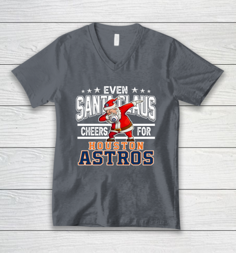 Houston Astros Even Santa Claus Cheers For Christmas MLB V-Neck T-Shirt 4