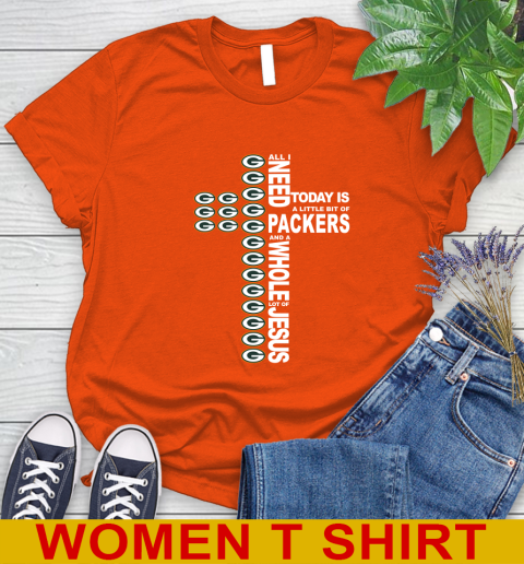 NFL All I Need Today Is A Little Bit Of Green Bay Packers Cross Shirt Women's T-Shirt 3