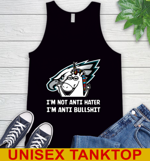 Philadelphia Eagles NFL Football Unicorn I'm Not Anti Hater I'm Anti Bullshit Tank Top 2