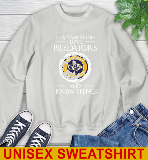 Nashville Predators NHL Hockey That's What I Do I Love My Team And I Know Things Game Of Thrones 29