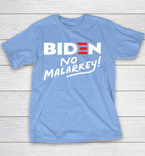 Biden No Malarkey Youth T-Shirt 8