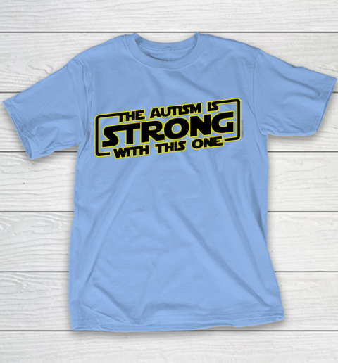 The Autism Is Strong With This One Autism Awareness Youth T-Shirt 8