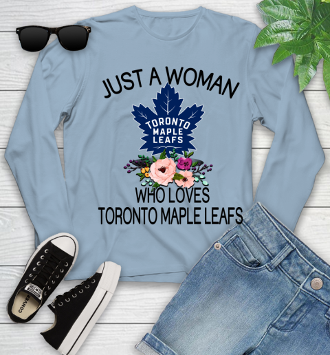 NHL Just A Woman Who Loves Toronto Maple Leafs Hockey Sports Youth Long Sleeve 6