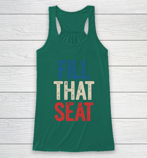 Fill That Seat Vintage North Carolina NC Fill The Seat Retro Racerback Tank 5