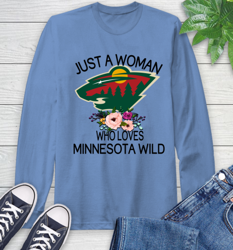 NHL Just A Woman Who Loves Minnesota Wild Hockey Sports Long Sleeve T-Shirt 10