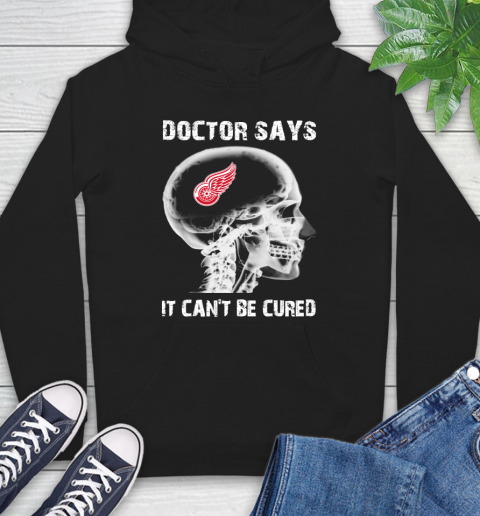 NHL Detroit Red Wings Hockey Skull It Can't Be Cured Shirt Hoodie
