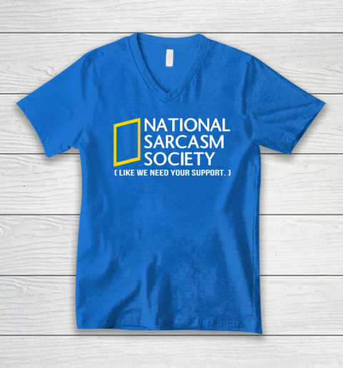 National sarcasm society V-Neck T-Shirt 4