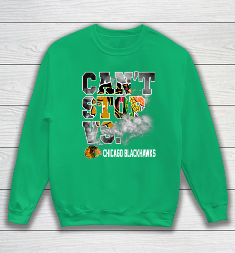 NHL Chicago Blackhawks Hockey Can't Stop Vs Sweatshirt 5