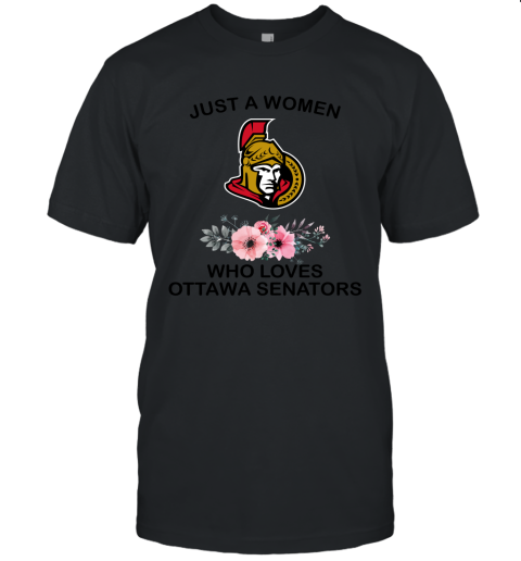 NHL Just A Woman Who Loves Ottawa Senators Hockey Sports Unisex Jersey Tee