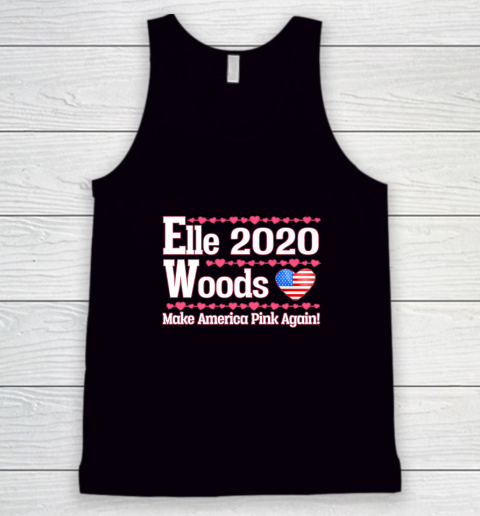 Elle Woods 2020 Patriotic Election Funny Legally Blonde Tank Top