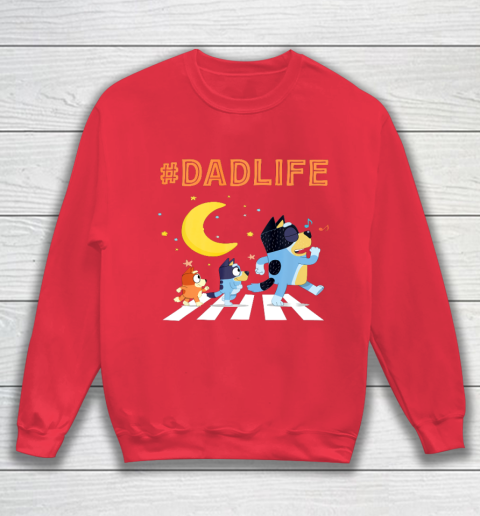 Bluey Dad Family Lover In My Life Sweatshirt 7