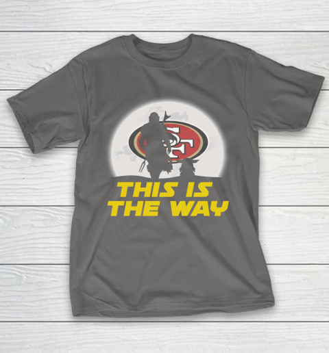 San Francisco 49ers NFL Football Star Wars Yoda And Mandalorian This Is The Way T-Shirt 8