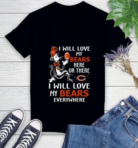 NFL Football Chicago Bears I Will Love My Bears Everywhere Dr Seuss Shirt Women's V-Neck T-Shirt