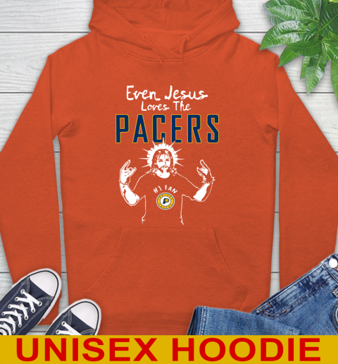Indiana Pacers NBA Basketball Even Jesus Loves The Pacers Shirt Hoodie 4