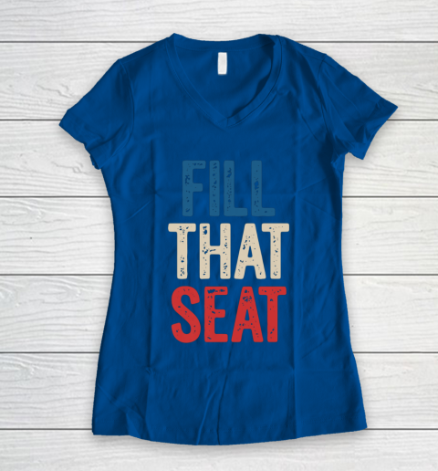 Fill That Seat Vintage North Carolina NC Fill The Seat Retro Women's V-Neck T-Shirt 7
