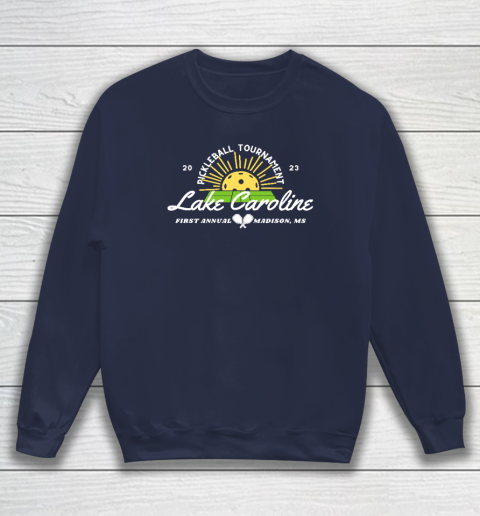 Lake Caroline Pickleball Tournament 2023 Sweatshirt 2