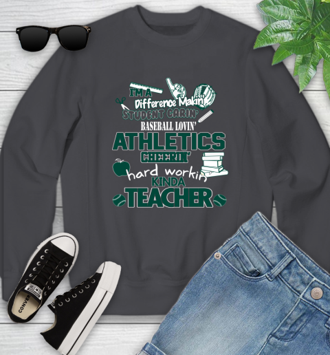 Oakland Athletics MLB I'm A Difference Making Student Caring Baseball Loving Kinda Teacher Youth Sweatshirt 5