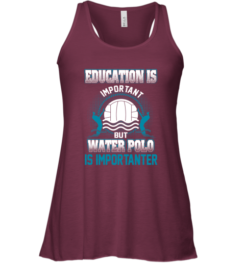 Education Is Important But Water Polo Is Importanter Racerback Tank 2