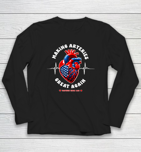 Making Arteries Great Again, Cardiac Cath Lab Long Sleeve T-Shirt
