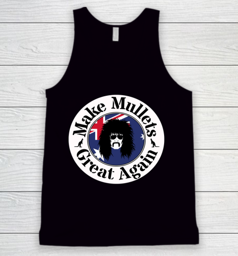 Funny Shirt Make Mullets Great Again, Australian, Aussie, Ozzy Tank Top