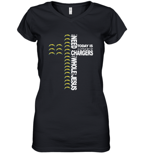 NFL All I Need Today Is A Little Bit Of Los Angeles Chargers And A Whole Lot Of Jesus Football LmEZu4O96zY women v neck t shirt 39 95 151514 front black