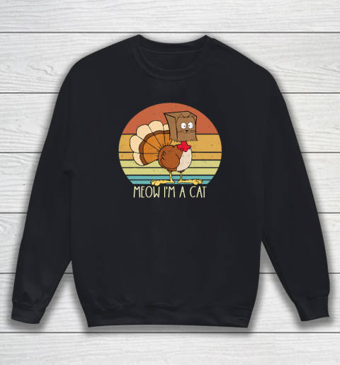 Thanksgiving Funny Turkey Fake Cat Retro Sweatshirt