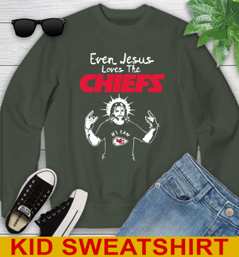 Kansas City Chiefs NFL Football Even Jesus Loves The Chiefs Shirt Youth Sweatshirt Tee For Sports