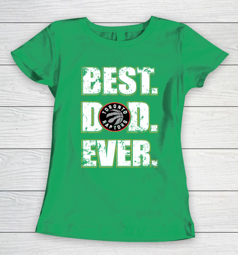 NBA Toronto Raptors Basketball Best Dad Ever Family Shirt Women's T-Shirt 5