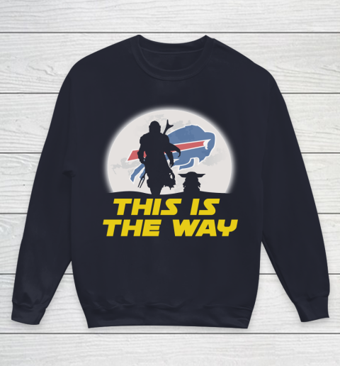 Buffalo Bills NFL Football Star Wars Yoda And Mandalorian This Is The Way Youth Sweatshirt 2