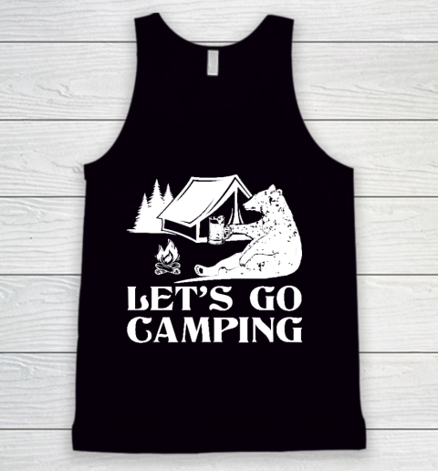 Let's go Camping Bear Tank Top