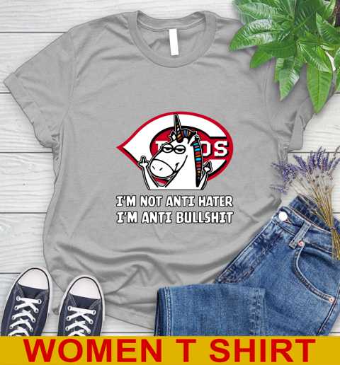 Cincinnati Reds MLB Baseball Unicorn I'm Not Anti Hater I'm Anti Bullshit Women's T-Shirt 5