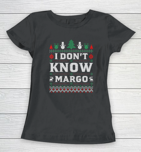 I Don t Know Margo  Funny Christmas Vacation Women's T-Shirt