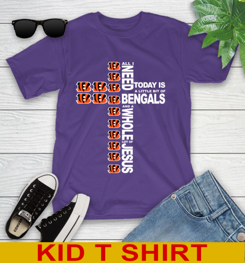NFL All I Need Today Is A Little Bit Of Cincinnati Bengals Cross Shirt Youth T-Shirt 3