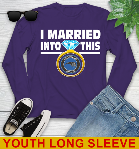 Orlando Magic NBA Basketball I Married Into This My Team Sports Youth Long Sleeve 4
