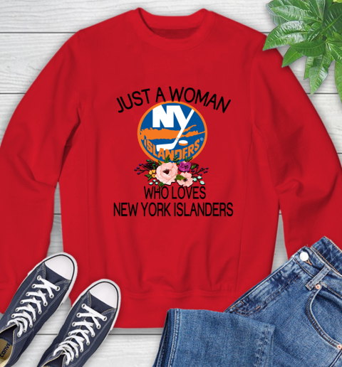 NHL Just A Woman Who Loves New York Islanders Hockey Sports Sweatshirt 7