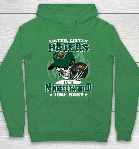 Listen Haters It is WILD Time Baby NHL Hoodie 5