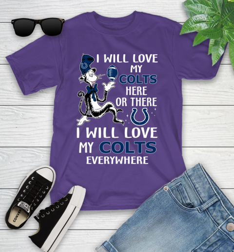 NFL Football Indianapolis Colts I Will Love My Colts Everywhere Dr Seuss Shirt Youth T-Shirt 3