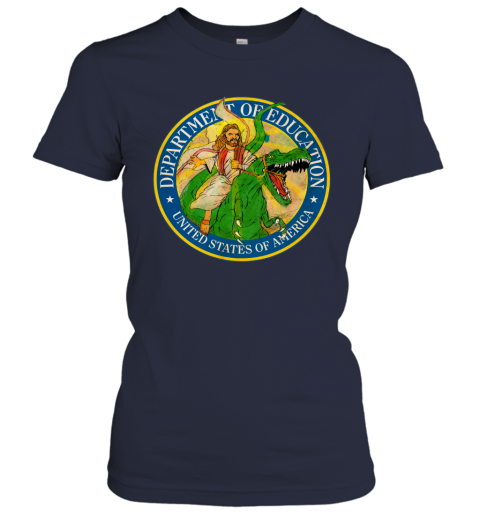 uz7t department of education badass jesus riding a dinosaur shirts ladies t shirt 20 front navy