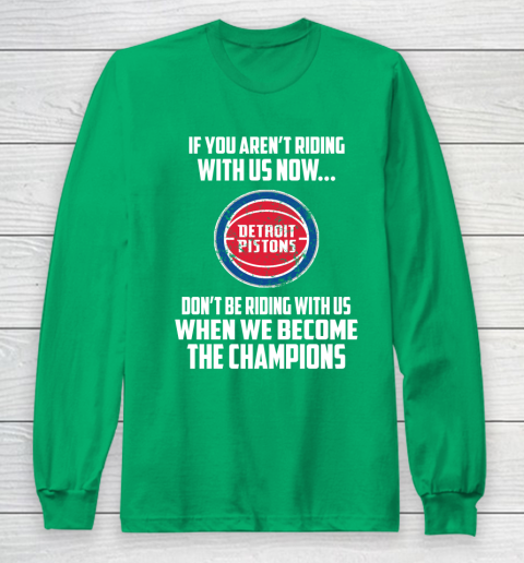 NBA Detroit Pistons Basketball We Become The Champions Long Sleeve T-Shirt 4