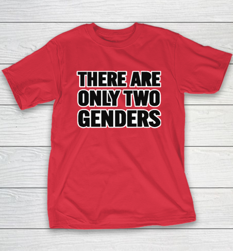 There Are Only 2 Genders Youth T-Shirt 7