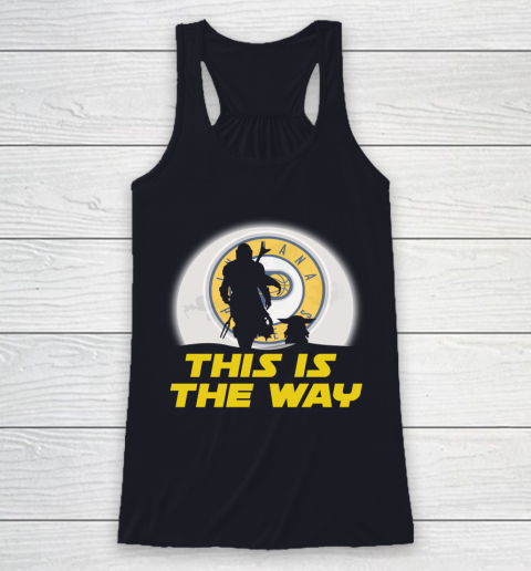 Indiana Pacers NBA Basketball Star Wars Yoda And Mandalorian This Is The Way Racerback Tank 7