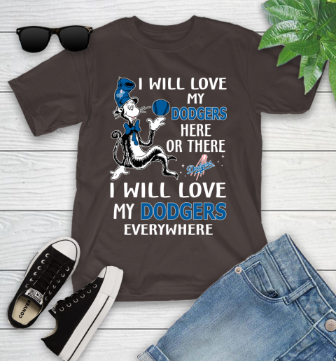 MLB Baseball Los Angeles Dodgers I Will Love My Dodgers Everywhere Dr Seuss Shirt Youth T-Shirt 6
