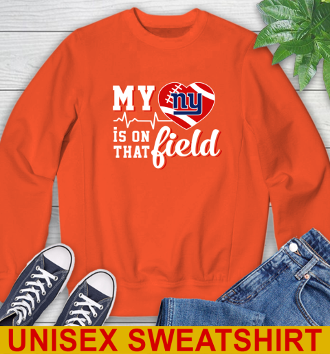 NFL My Heart Is On That Field Football Sports New York Giants Sweatshirt 3